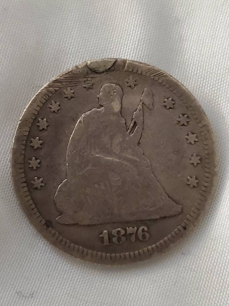 1876 silver seated liberty quarter type coin, centennial coin plugged