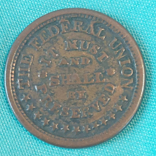 1863 civil war token, the union must be preserved, better condition condition very fine+ antique copper token